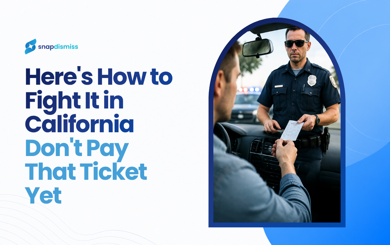 Fight a Traffic Ticket in California