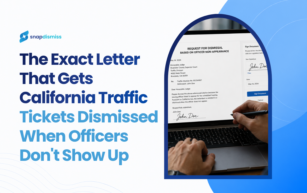The Exact Letter That Gets California Traffic Tickets Dismissed When Officers Don’t Show Up