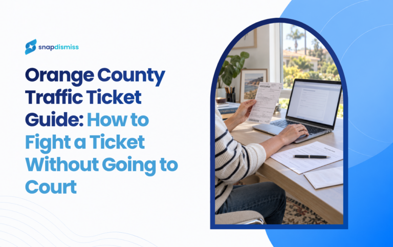 Orange County Traffic Ticket Guide: How to Fight a Ticket Without Going to Court